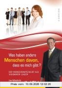 Was haben andere Menschen davon, dass es mich gibt?: Der Menschenspezialist als visionärer Leader