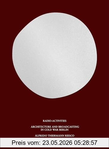 Alfredo Thiermann Riesco Radio-Activities