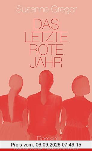 Das letzte rote Jahr