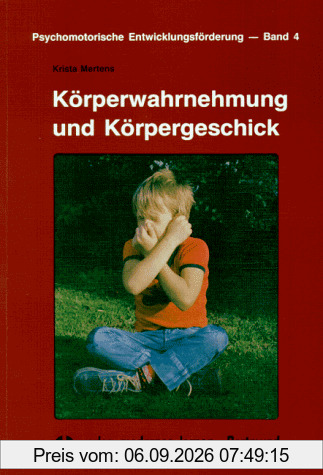Körperwahrnehmung und Körpergeschick