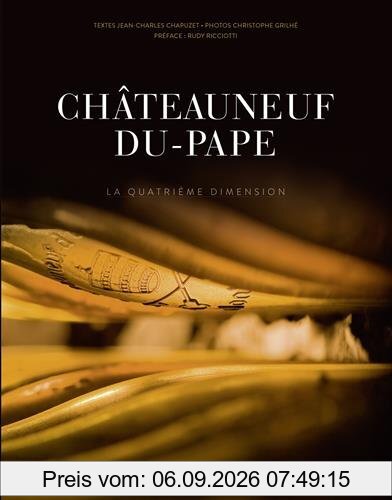 Châteauneuf-du-pape : la quatrième dimension