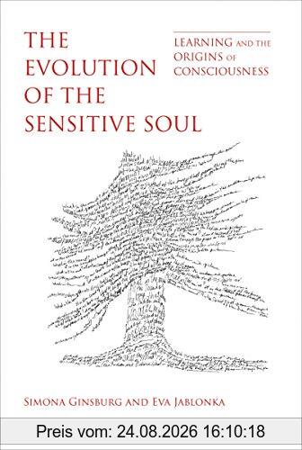 Eva Jablonka Evolution Of The Sensitive Soul, Learning And The Origins Of Consciousness (Mit Press)