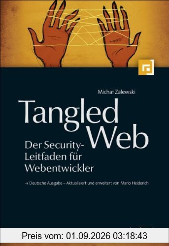 Tangled Web - Der Security-Leitfaden für Webentwickler