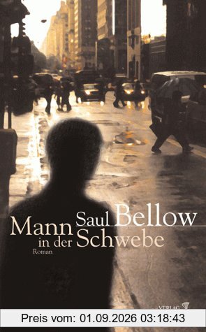 Der Mann in der Schwebe: Roman