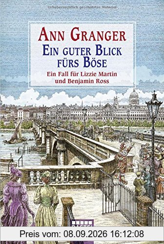 Ein guter Blick fürs Böse: Ein Fall für Lizzie Martin und Benjamin Ross. Martin & Ross, Bd. 4
