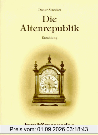 Die Altenrepublik