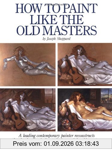 How to Paint Like the Old Masters