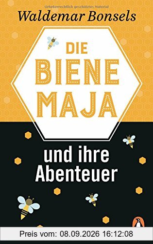 Die Biene Maja und ihre Abenteuer: Neuausgabe