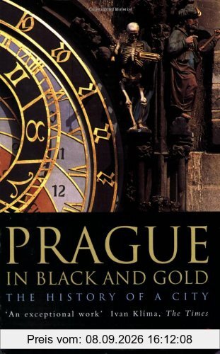 Prague in Black and Gold: The History of a City