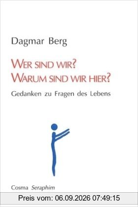 Wer sind wir? Warum sind wir hier?