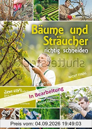 Bäume und Sträucher richtig schneiden