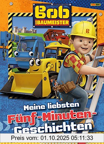 Bob der Baumeister: Meine schönsten Fünf-Minuten-Geschichten