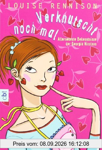 Verknutscht noch mal: Allerneueste Bekenntnisse der Georgia Nicolson