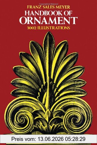 Meyer, Franz S. Handbook Of Ornament (Dover Pictorial Archives)