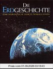 Die Erdgeschichte. Eine Spurensuche durch Jahrmillionen