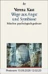Wege aus Angst und Symbiose - Märchen psychologisch gedeutet
