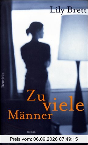 Zu viele Männer: Roman