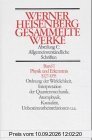 Gesammelte Werke. Allgemeinverständliche Schriften, Band 1: Physik und Erkenntnis 1927-1955