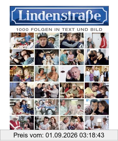 Lindenstrasse - Eintausend Folgen in Wort und Bild