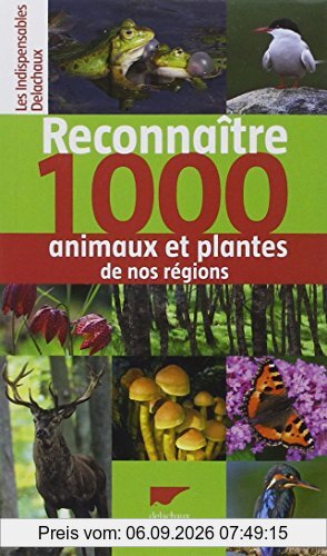 Reconnaître 1.000 animaux et plantes de nos régions