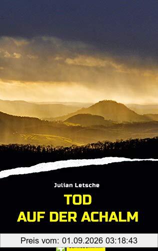 Tod auf der Achalm: Schwabenkrimi