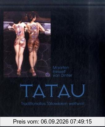 Tatau: Traditionelles Tätowieren weltweit