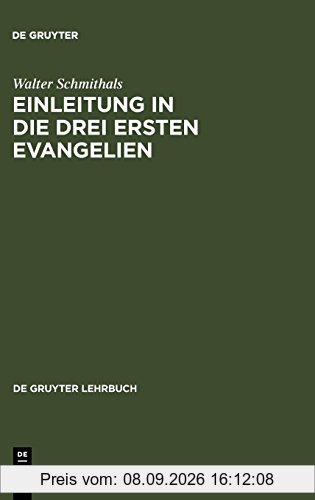 Einleitung in die drei ersten Evangelien (De Gruyter Lehrbuch)