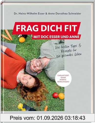 Frag dich fit: Die besten Tipps und Rezepte für ein gesundes Leben