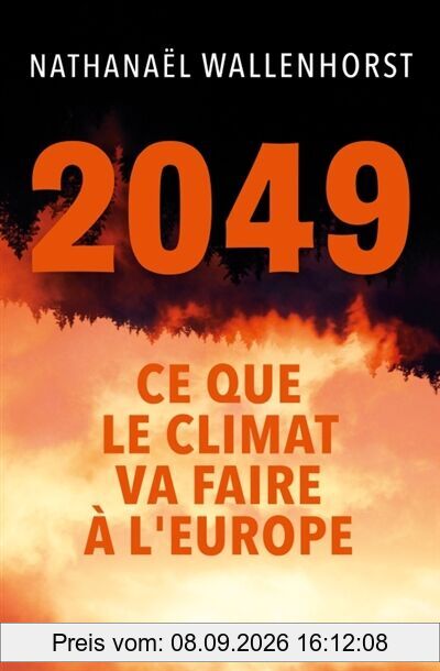 2049: Ce que le climat va faire à l'Europe