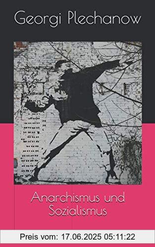 Binding : paperback, Label : Anarchismus und Sozialismus, medium : paperback, numberOfPages : 128, publicationDate : 2019-03-20, languages : german, ISBN : 1091042020