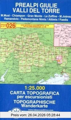 Prealpi Giulie, Valli Del Torre, Wanderkarte Tabacco 026. 1, 25000 (Cartes Topograh)