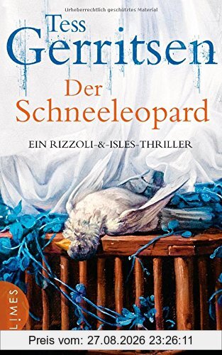 Der Schneeleopard: Ein Rizzoli-&Isles-Thriller
