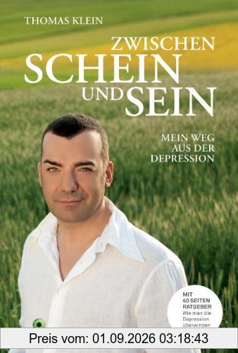 ZWISCHEN SCHEIN UND SEIN: Mein Weg aus der Depression