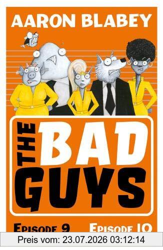 Aaron Blabey The Bad Guys, Episode 9&10