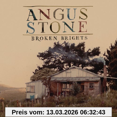 Angus Stone Broken Brights