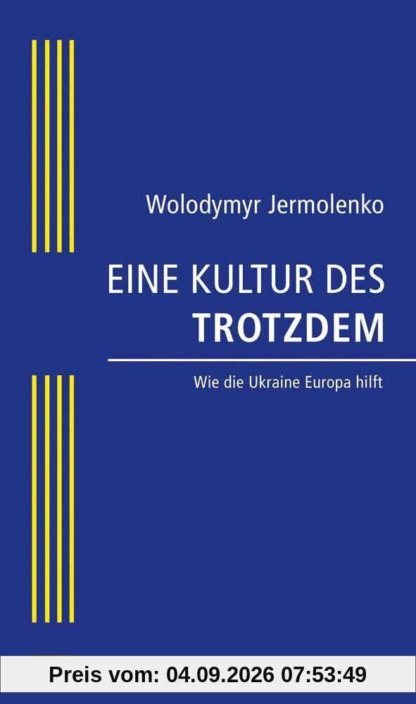 EINE KULTUR DES TROTZDEM