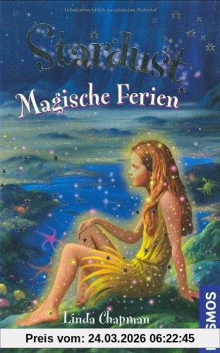 Stardust, 5, Magische Ferien