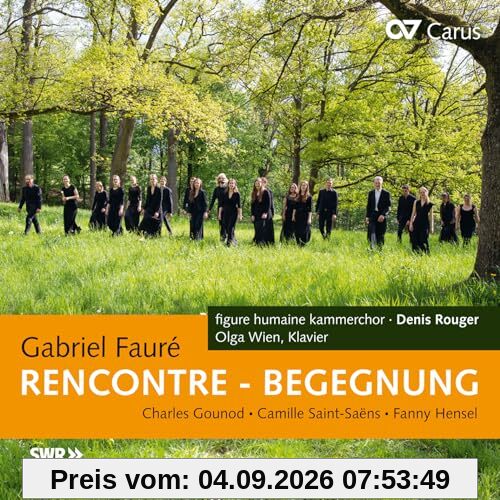 Rencontre - Begegnung - Chorwerke