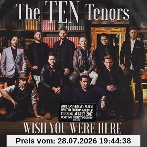 Ten Tenors Wish You Were Here