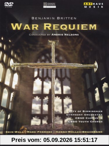 Benjamin Britten - War Requiem (Coventry Cathedral)