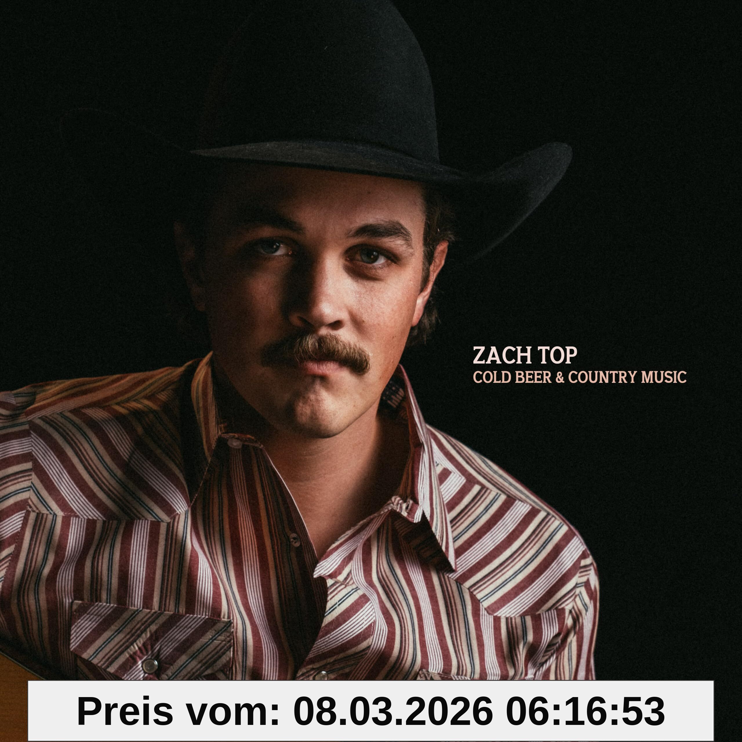 Zach Top Cold Beer & Country Music