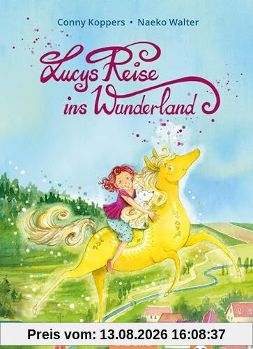 Lucys Reise ins Wunderland