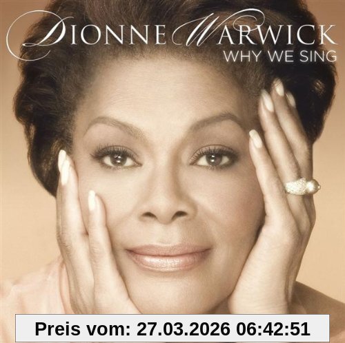 Dionne Warwick Why We Sing