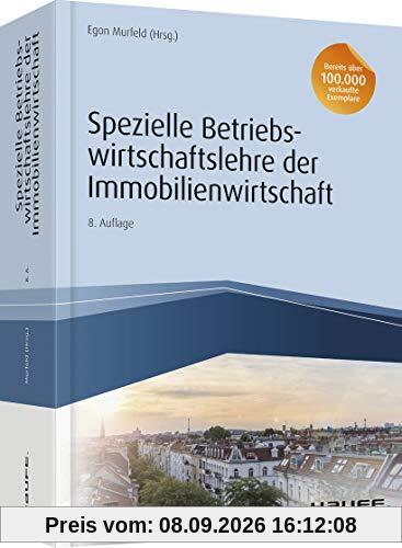 Spezielle Betriebswirtschaftslehre der Immobilienwirtschaft (Haufe Fachbuch)