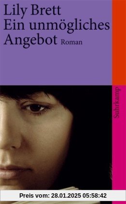 Ein unmögliches Angebot: Roman (suhrkamp taschenbuch)