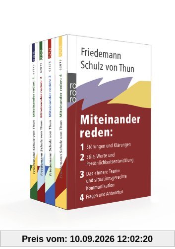 Miteinander reden 1-4: Störungen und Klärungen. Stile, Werte und Persönlichkeitsentwicklung. Das Innere Team und situationsgerechte Kommunikation. Fragen und Antworten.