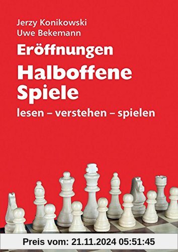 Eröffnungen - Halboffene Spiele: lesen - verstehen - spielen