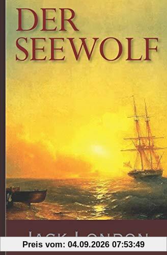 Jack London: Der Seewolf