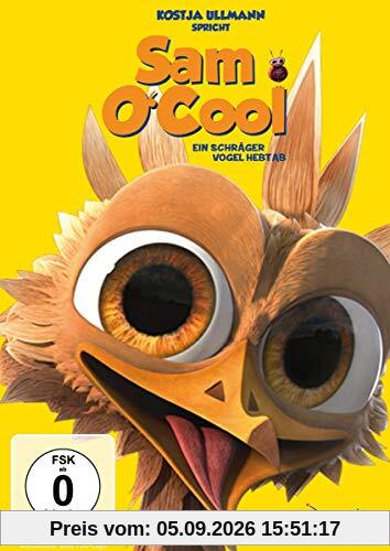 Sam O'Cool - Ein schräger Vogel hebt ab