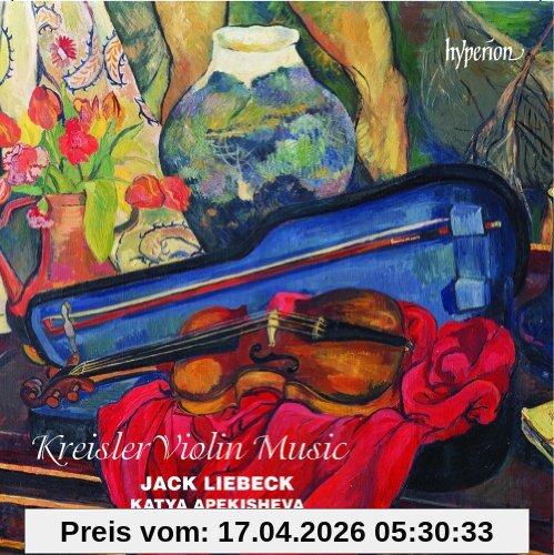 Jack Liebeck Kreisler, Werke Für Violine Und Klavier
